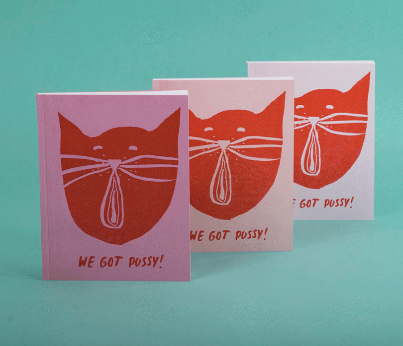 We got Pussy